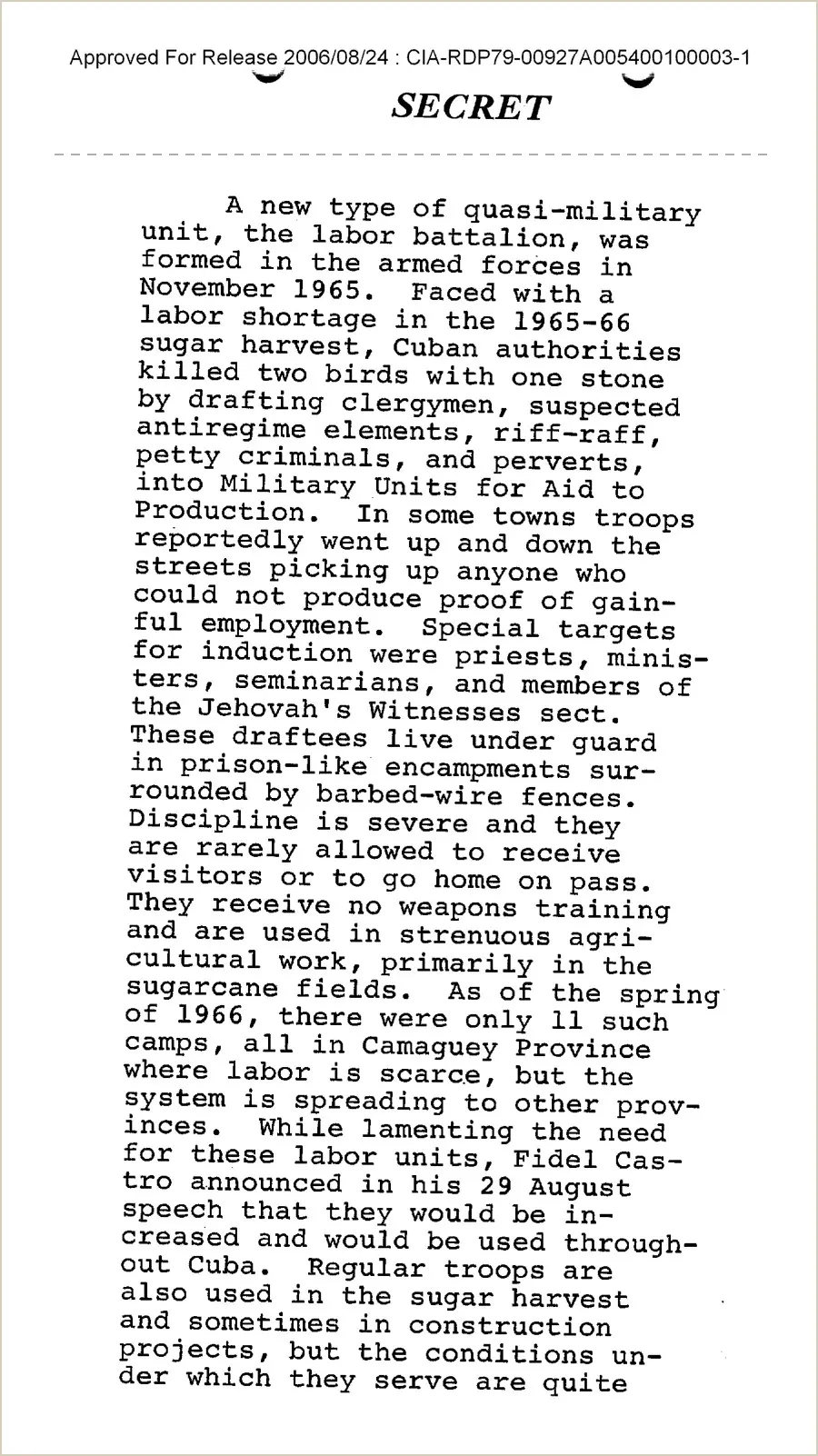 Fragmento escaneado de un informe mecanografiado de la CIA. Arriba, el sello Approved For Release 2006/08/24 con el número CIA-RDP79-00927A005400100003-1 y la palabra SECRET. Debajo de una línea de puntos, un párrafo en inglés sobre los batallones de trabajo creados en noviembre de 1965, las Unidades Militares de Ayuda a la Producción, los campamentos rodeados de alambre de púas y los 11 campamentos de Camagüey en la primavera de 1966.