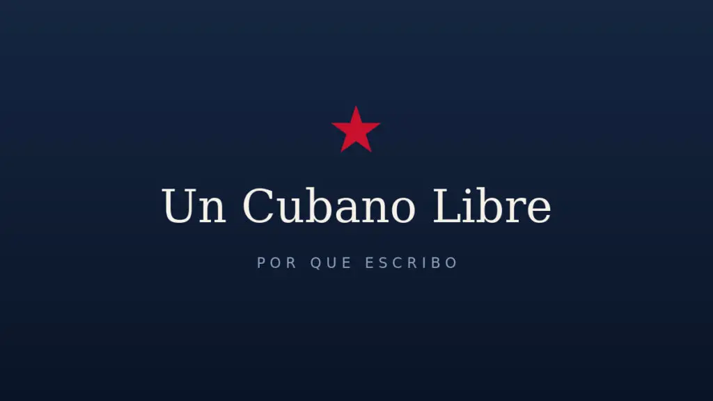 Tarjeta con la estrella roja del blog y el nombre «Un Cubano Libre» sobre fondo azul noche